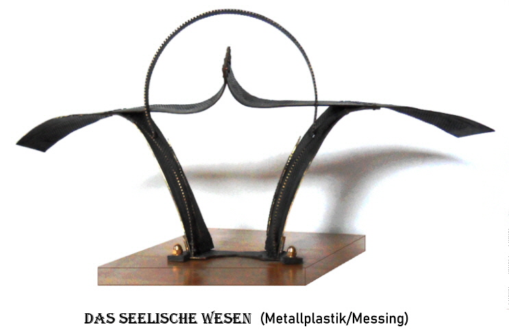 Das SEELISCHE WESEN (Metallplastik_Messing)